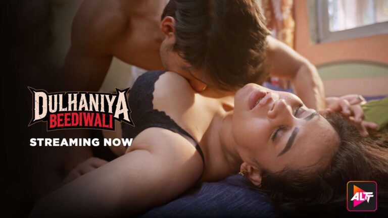 Dulhaniya Beediwali – P01 – 2025 – Hindi Hot Web Series – ALTT
