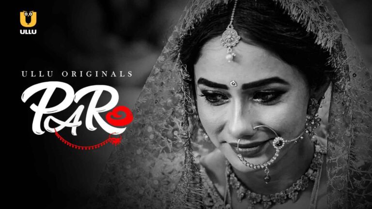 Paro – P01 – 2021 – Hindi Hot Web Series – ULLU