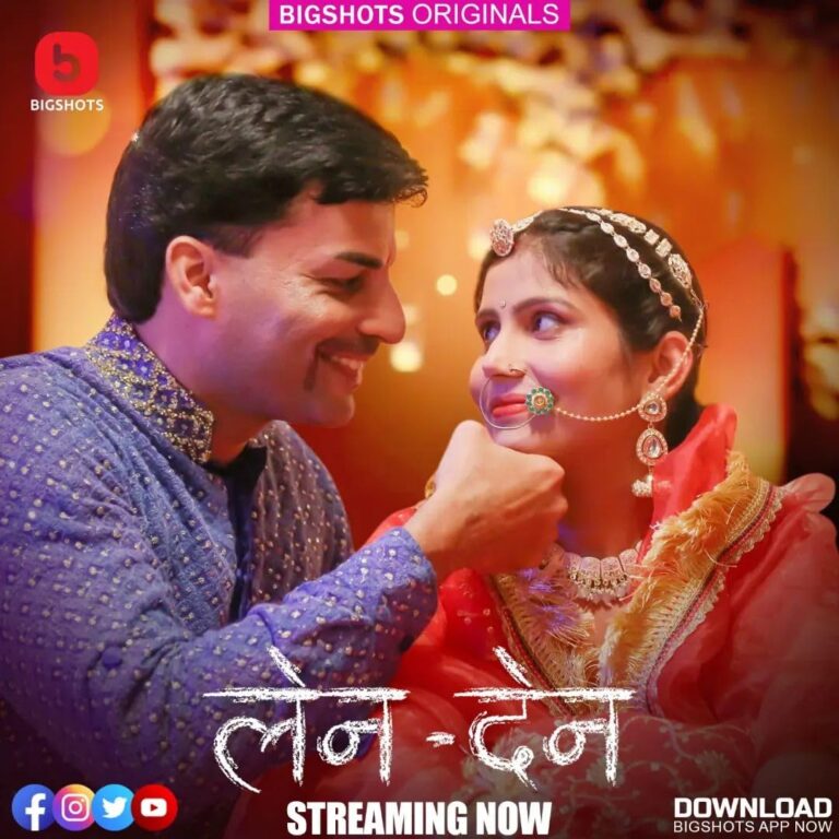 LenDen – S01E07 – 2024 – Hindi Hot Web Series – BIGShots