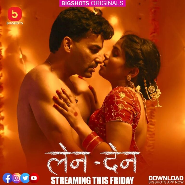 LenDen – S01E01 – 2024 – Hindi Hot Web Series – BIGShots